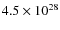 $4.5 \times 10^{28}$
