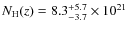 $N_{\rm H}(z)=8.3^{+5.7}_{-3.7} \times 10^{21}$
