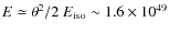 $E \simeq \theta^2/2~E_{\rm iso} \sim 1.6 \times 10^{49}$