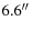 $6.6\hbox{$^{\prime\prime}$ }$