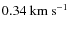 $0.34~ \rm km~s^{-1}$