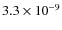 $3.3\times 10^{-9}$