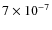 $7\times 10^{-7}$