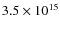 $3.5 \times 10^{15}$
