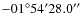 $-01^{\rm\circ}54^{\rm\prime}28.0^{\rm\prime\prime}$