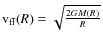 ${\rm v}_{\rm ff}(R)=\sqrt{\frac{2GM(R)}{R}}$