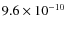 $9.6\times10^{-10}$