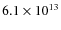 $6.1\times10^{13}$