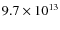 $9.7 \times10^{13}$