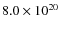 $8.0\times10^{20}$