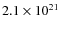 $2.1\times10^{21}$