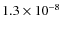 $1.3\times10^{-8}$