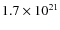 $1.7\times10^{21}$
