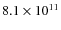 $8.1\times 10^{11}$