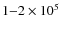 $1{-}2 \times 10^5$