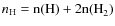 $n_{\rm H} = {\rm n( H)}+2{\rm n(H}_2{\rm )}$