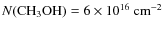 $N({\rm CH}_{3}{\rm OH}) = 6\times 10^{16}~ \textrm{cm}^{-2}$
