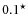 $0.1^{\star}$