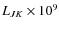 $L_{JK} \times 10^9$