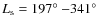 $L_{\rm s} = 197\hbox{$^\circ$ }{-}341\hbox{$^\circ$ }$