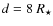 $d = 8~R_\star$