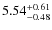$\rm 5.54^{+0.61}_{-0.48}$