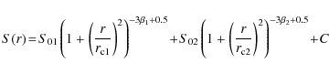 \begin{displaymath}S(r) \!=\! S_{01} \left(1+\left(\frac{r}{r_{\rm c1}}\right)^2...
...\frac{r}{r_{\rm c2}}\right)^2\right)^{-3\beta_{2}+0.5}\! +\! C
\end{displaymath}