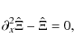 \begin{displaymath}\partial_x^2 \hat \Xi - \hat \Xi = 0,
\end{displaymath}