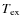 \ensuremath {T_{{\rm ex}}}