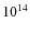 \ensuremath{{\rm 10^{14}}}