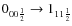 $0_{00\frac{1}{2}}\ensuremath{\rightarrow} 1_{11\frac{1}{2}}$