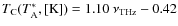 $\ensuremath{T_{\rm C}} (\ensuremath{T_{{\rm A}}^*} ,{\rm [K]}) = 1.10~\nu_{\rm THz}-0.42$