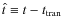 $\hat{t}\equiv t-t_{\rm tran}$