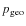 $p_{\rm geo}$