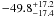 $-49.8^{+17.2}_{-17.4}$