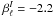 $\beta^I_\ell=-2.2$