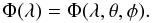 \begin{equation} \label{profile_formula} \Phi(\lambda) = \Phi(\lambda,\theta,\phi). \end{equation}