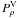 $P^{\rm V}_{\rho}$