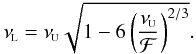 \begin{equation} \nuL=\nuU\sqrt{1-6 \left(\frac{\nuU}{\factor}\right)^{2/3}}. \label{equation:result:a} \end{equation}