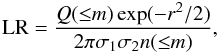 Mathematical equation: \begin{equation} {\rm LR} = \frac{Q({\leq} m) \exp(-r^{2}/2)}{2\pi\sigma_{\rm 1}\sigma_{\rm 2}n({\leq} m)}, \label{eq-LR} \end{equation}