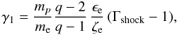 \begin{equation} \gamma_1 = {m_p \over m_{\rm e}} {q - 2 \over q - 1} \, {\epsilon_{\rm e} \over \zeta_{\rm e}} \, (\Gamma_{\rm shock} - 1), \end{equation}