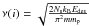 $\rm \nu({\it i})=\sqrt{\frac{2N_{\rm s} k{\rm _B} E_{\rm des}}{\pi^2 m m_{\rm p}}}$