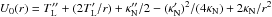 $U_0(r)=T_{\rm L}''+(2T_{\rm L}'/r)+\kappa_{\rm N}''/2-(\kappa_{\rm N}')^2/(4\kappa_{\rm N})+2\kappa_{\rm N}/r^2$