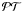${\cal PT}$