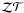${\cal ZT}$