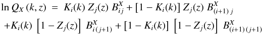 \begin{eqnarray} \label{eq:Q} \ln Q_X\br{k,z} &=& K_i(k)\; Z_j(z)\; B^X_{ij} + \bigl[1-K_i(k)\bigr]\; Z_j(z)\; B^X_{(i+1)\,j}\\ \nn && \hspace*{-2cm} + K_i(k)\; \bb{1-Z_j(z)}\; B^X_{i\, (j+1)} + \bigl[1-K_i(k)\bigr]\; \bb{1-Z_j(z)}\; B^X_{(i+1)\, (j+1)} \end{eqnarray}