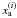 $x_{\rm a}^{(i)}$