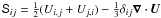 ${\mathsf S}_{ij}=\half(U_{i,j}+U_{j,i})-\onethird\delta_{ij}\nab\cdot\UU$