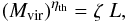 \begin{equation} \label{eq:DS} \left(M_{\rm vir}\right)^{\eta_{\rm th}} = \zeta \; L, \end{equation}