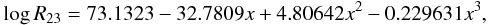 Mathematical equation: \begin{equation} \log R_{23} = 73.1323 - 32.7809x + 4.80642x^2 - 0.229631x^3, \end{equation}